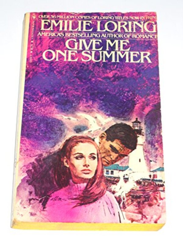 Book cover for "Give Me One Summer" by Emilie Loring
