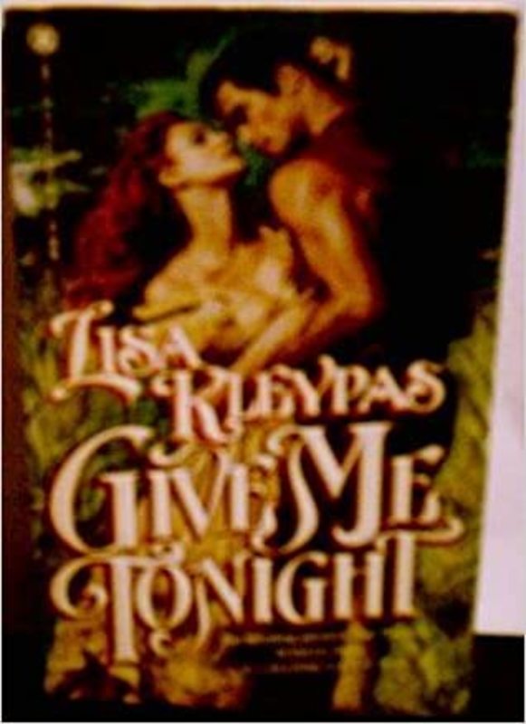 Book cover for "Give Me Tonight" by Lisa Kleypas