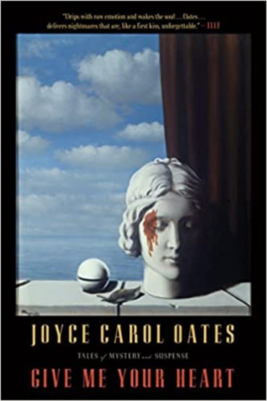 Book cover for "Give Me Your Heart" by Joyce Carol Oates