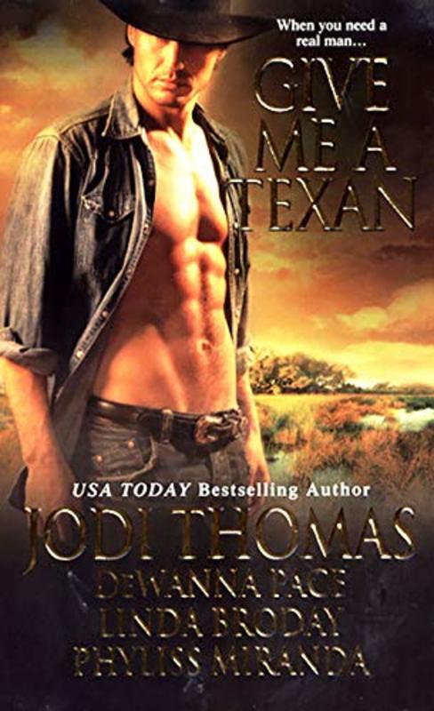 Book cover for "Give Me a Texan" by Jodi Thomas