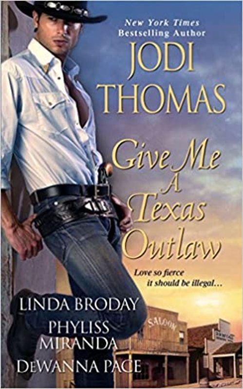 Book cover for "Give Me a Texas Outlaw" by Jodi Thomas