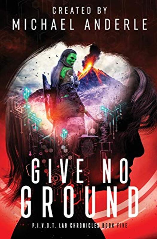 Book cover for "Give No Ground" by Michael Anderle
