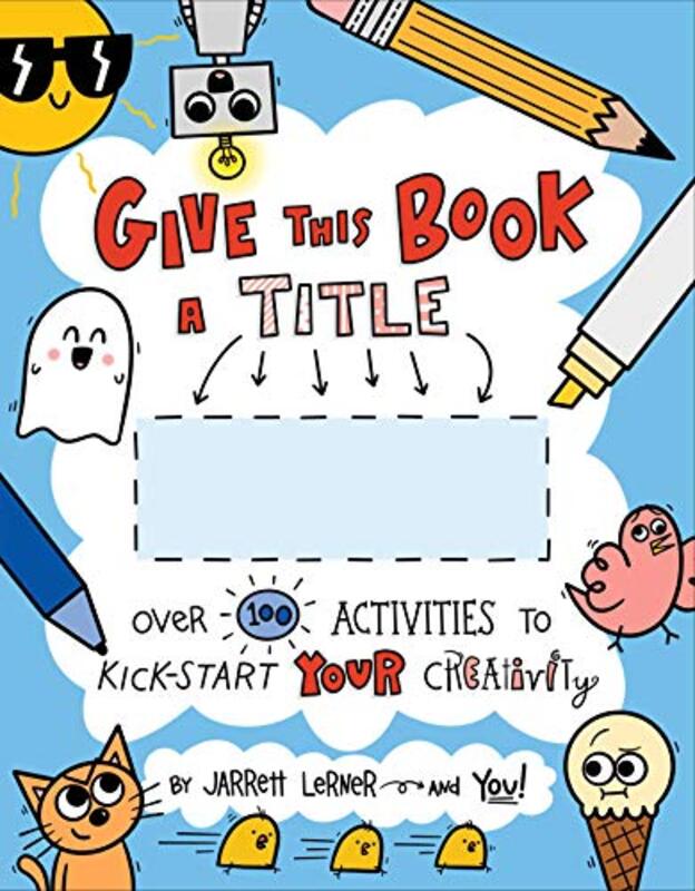 Book cover for "Give This Book a Title" by Jarrett Lerner