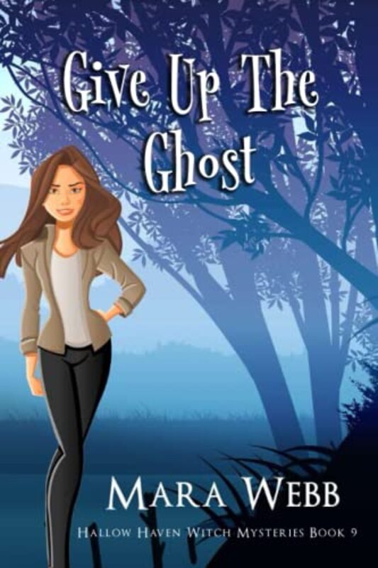 Book cover for "Give Up The Ghost" by Mara Webb