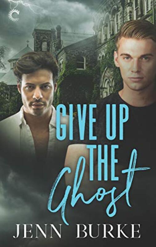 Book cover for "Give Up the Ghost" by Jenn Burke