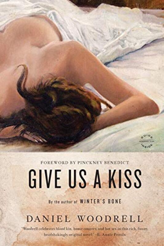 Book cover for "Give Us a Kiss" by Daniel Woodrell