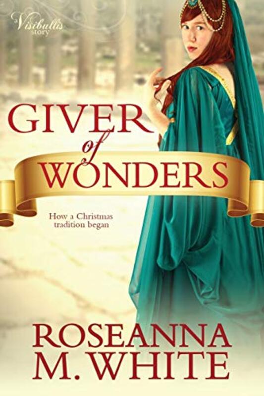 Book cover for "Giver of Wonders" by Roseanna White
