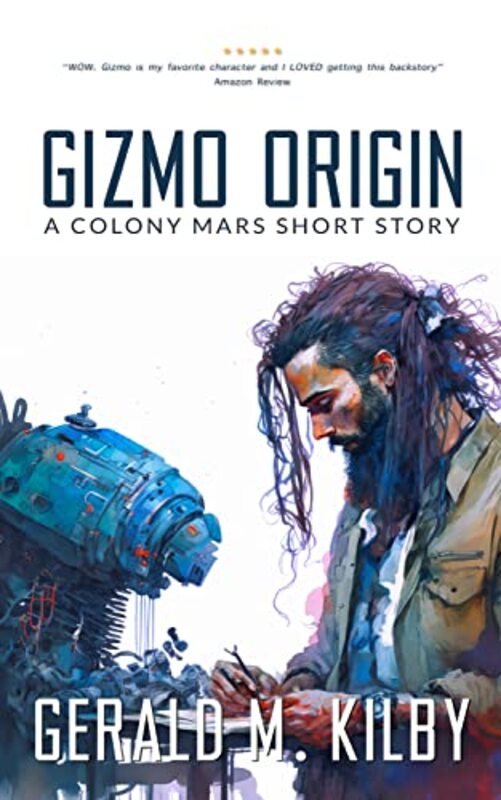 Book cover for "Gizmo Origin" by Gerald M Kilby