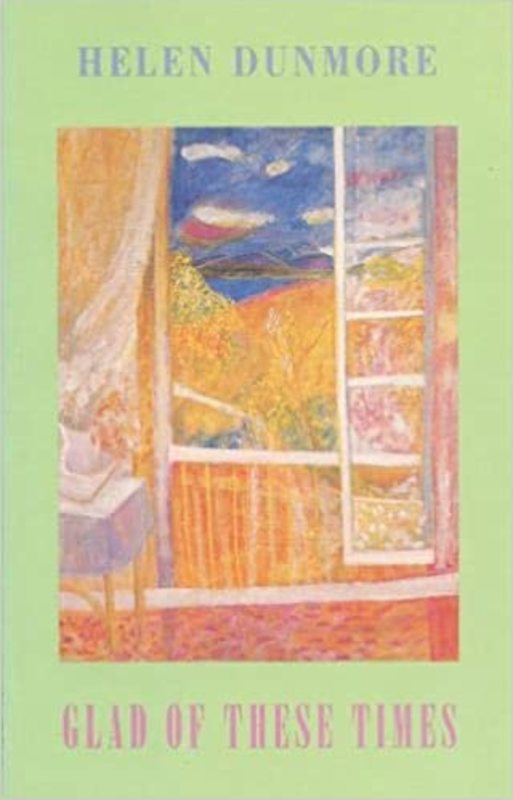 Book cover for "Glad Of These Times" by Helen Dunmore
