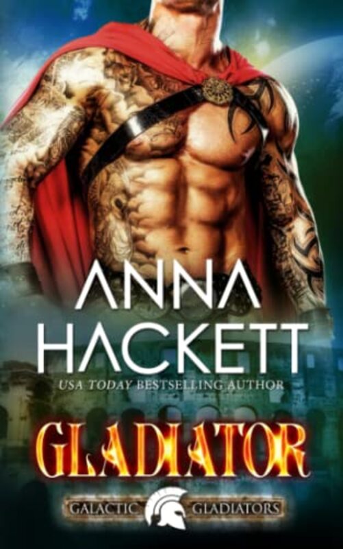 Book cover for "Gladiator" by Anna Hackett