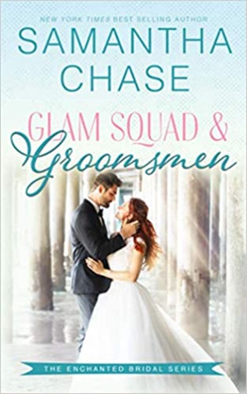 Book cover for "Glam Squad & Groomsmen" by Samantha Chase