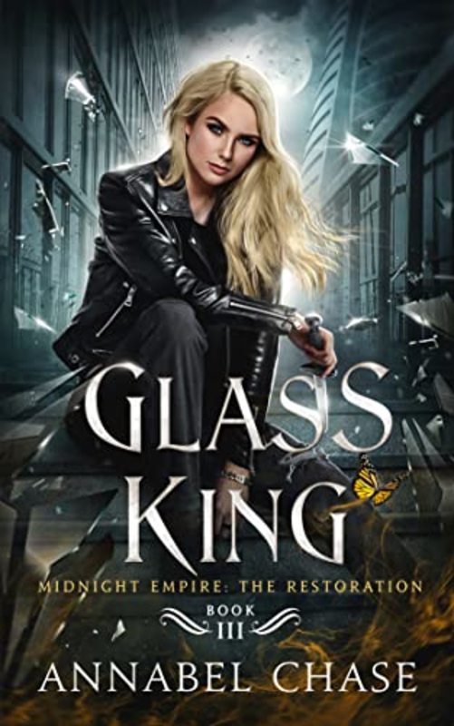 Book cover for "Glass King" by Annabel Chase