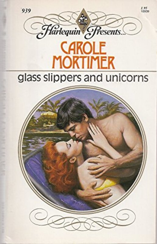 Book cover for "Glass Slippers and Unicorns" by Carole Mortimer