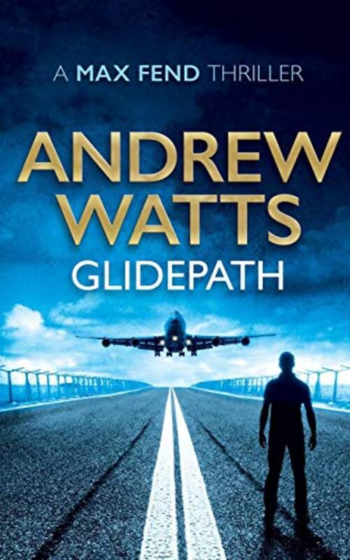 Book cover for "Glidepath" by Andrew Watts