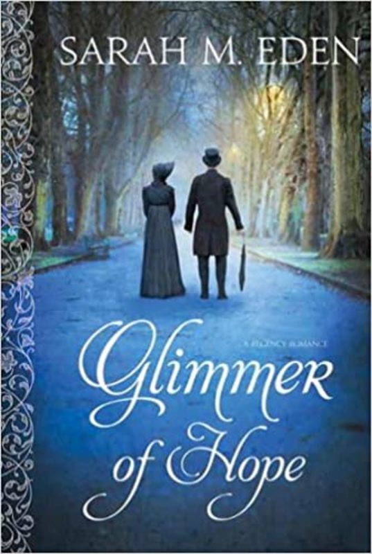 Book cover for "Glimmer of Hope" by Sarah M Eden