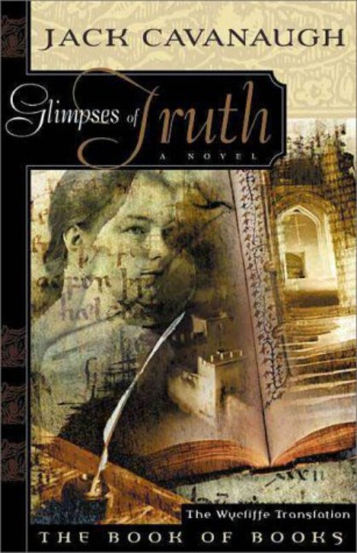 Book cover for "Glimpses of Truth" by Jack Cavanaugh