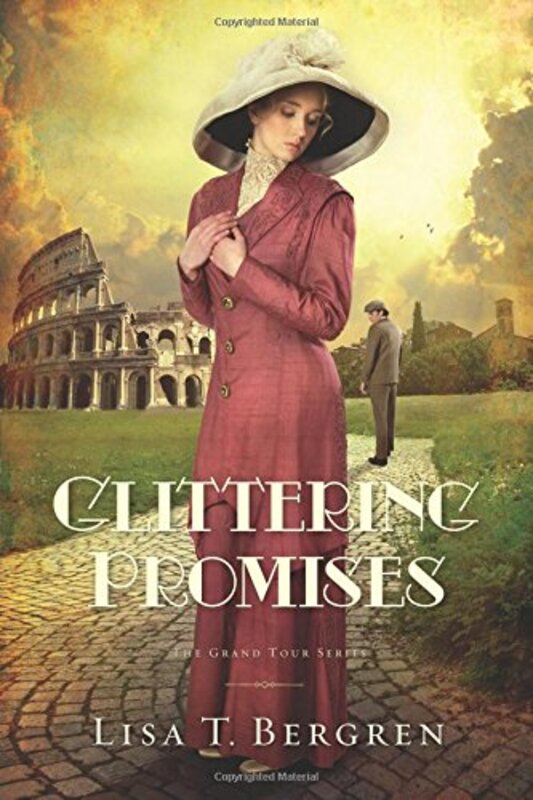 Book cover for "Glittering Promises" by Lisa T Bergren