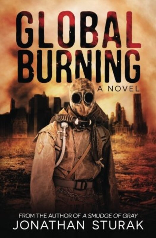Book cover for "Global Burning" by Jonathan Sturak