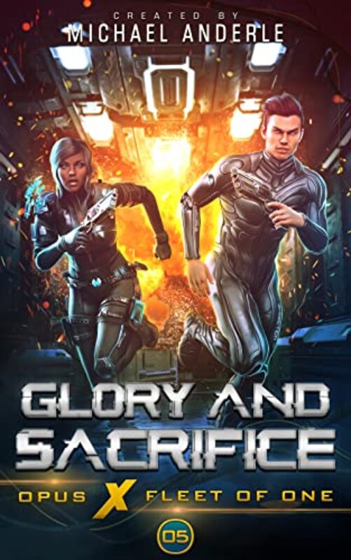 Book cover for "Glory and Sacrifice" by Michael Anderle