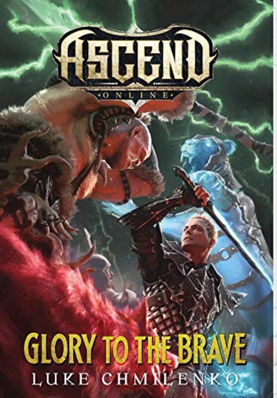 Book cover for "Glory to the Brave" by Luke Chmilenko