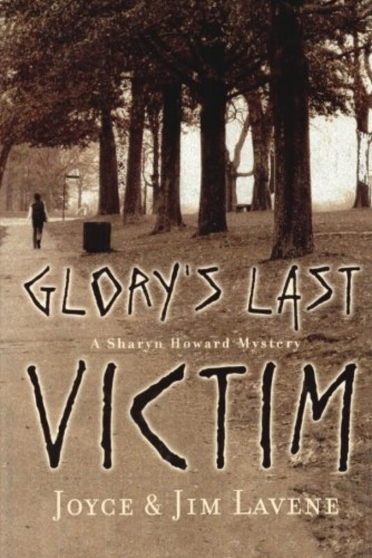 Book cover for "Glory's Last Victim" by Joyce and Jim Lavene