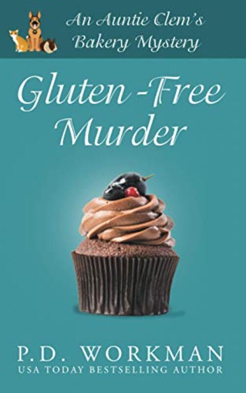 Book cover for "Gluten-Free Murder" by PD Workman