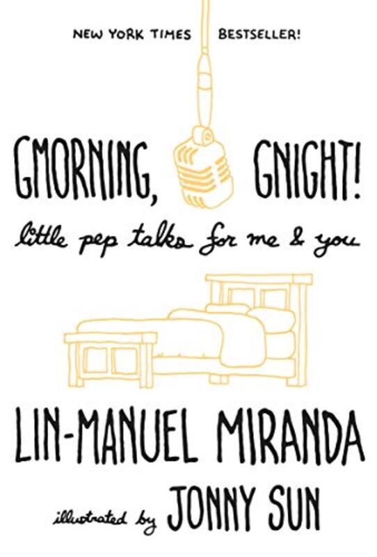 Book cover for "Gmorning, Gnight!" by Lin Manuel Miranda