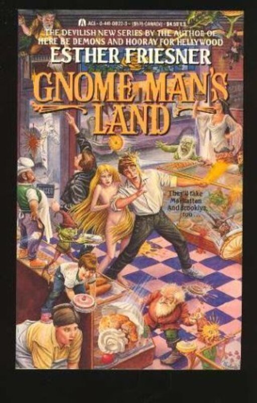 Book cover for "Gnome Man's Land" by Esther M Friesner