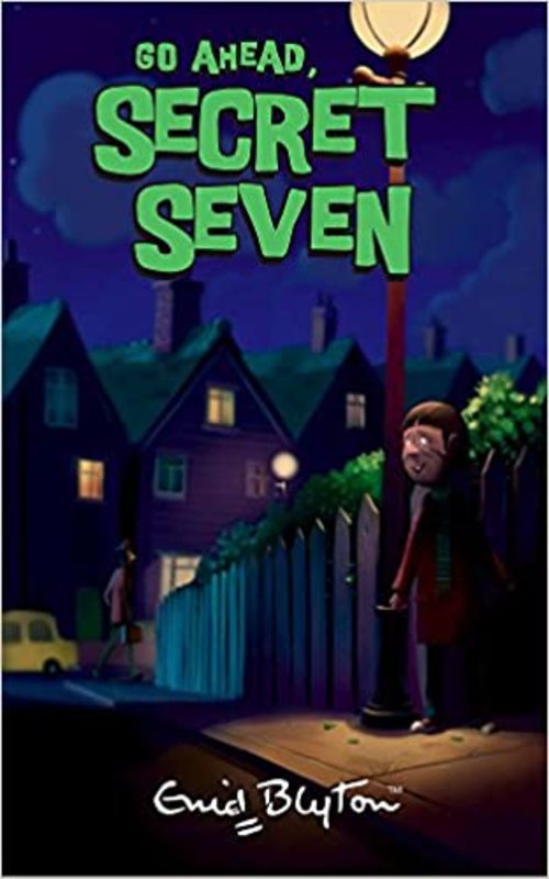 Book cover for "Go Ahead Secret Seven" by Enid Blyton