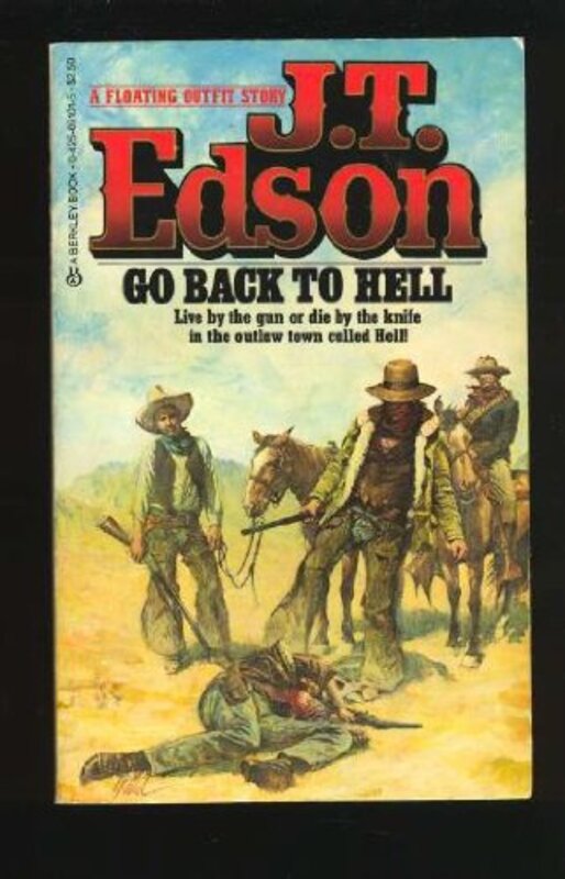 Book cover for "Go Back To Hell" by JT Edson