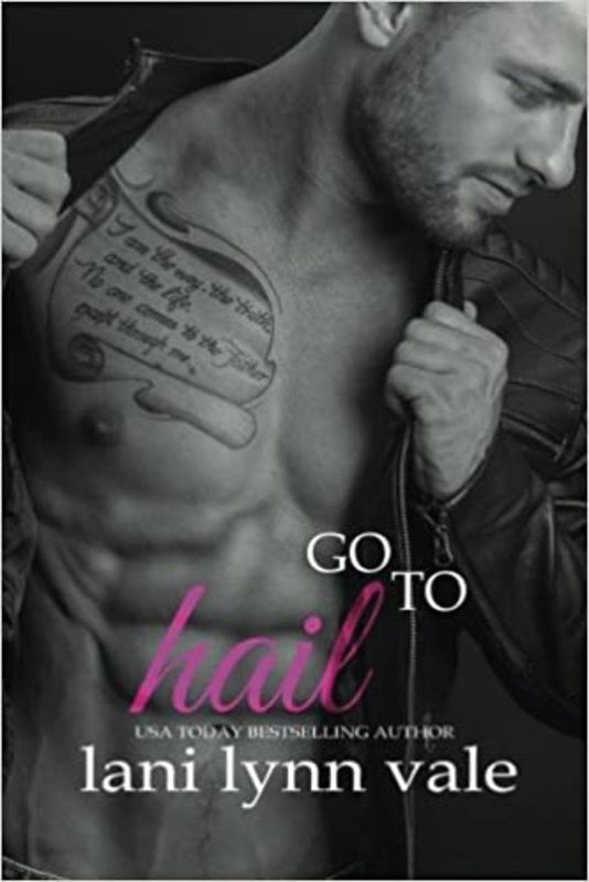 Book cover for "Go To Hail" by Lani Lynn Vale
