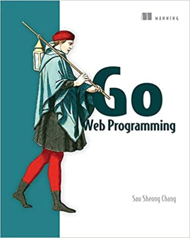 Book cover for "Go Web Programming" by Sau Sheong Chang