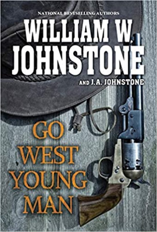 Book cover for "Go West, Young Man" by J A Johnstone