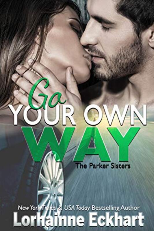 Book cover for "Go Your Own Way" by Lorhainne Eckhart