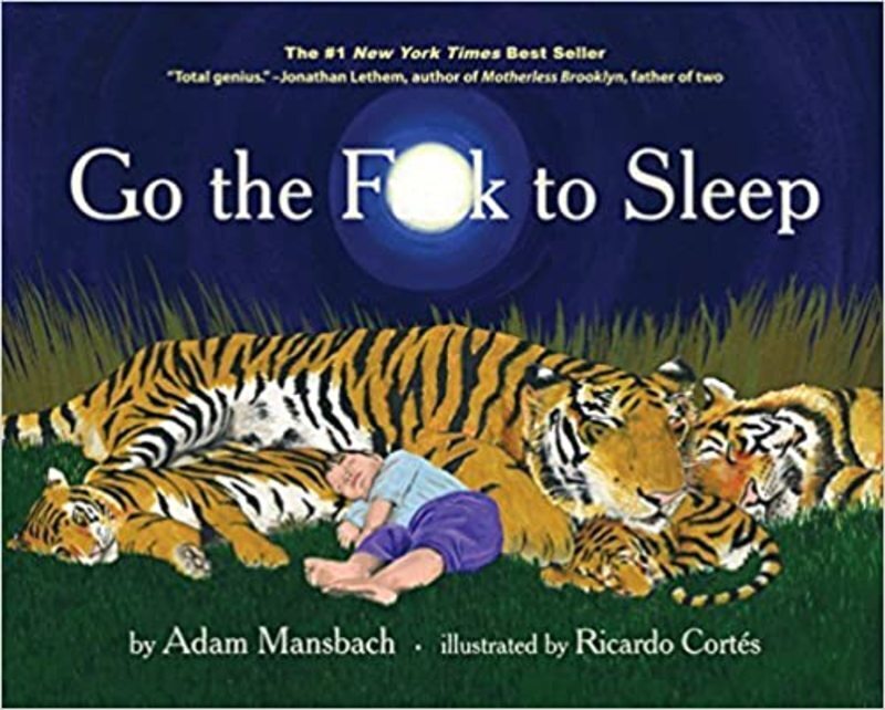 Book cover for "Go the F**k to Sleep" by Adam Mansbach