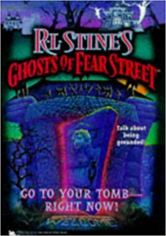 Book cover for "Go to Your Tomb - Right Now" by R.L. Stine