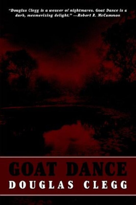 Book cover for "Goat Dance" by Douglas Clegg