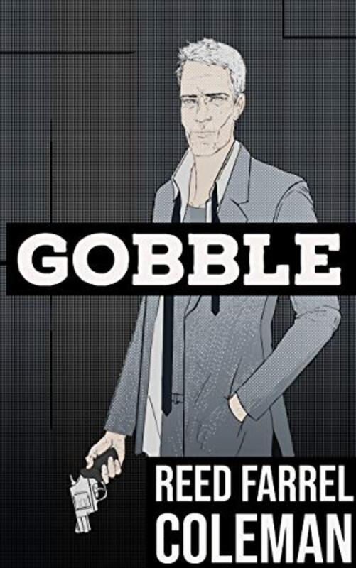 Book cover for "Gobble" by Reed Farrel Coleman