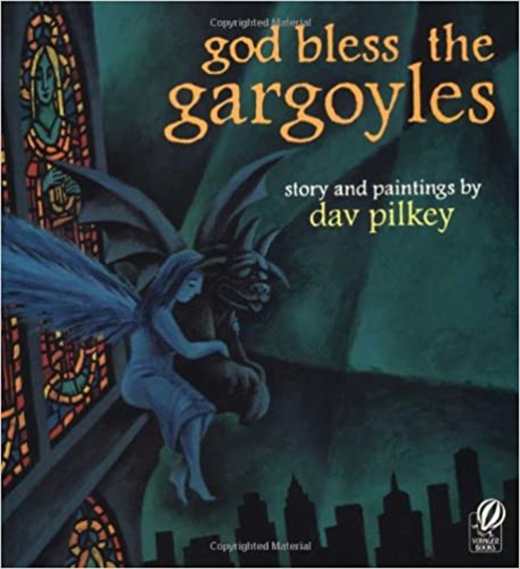 Book cover for "God Bless the Gargoyles" by Dav Pilkey