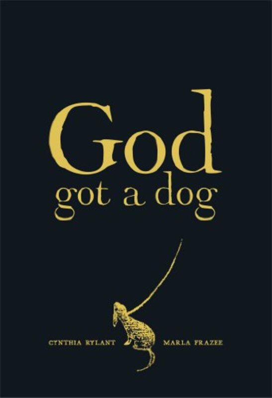 Book cover for "God Got a Dog" by Cynthia Rylant