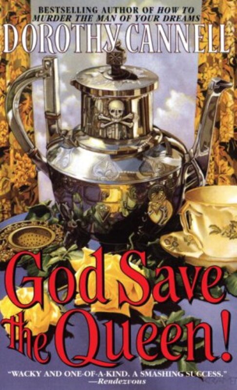 Book cover for "God Save the Queen!" by Dorothy Cannell