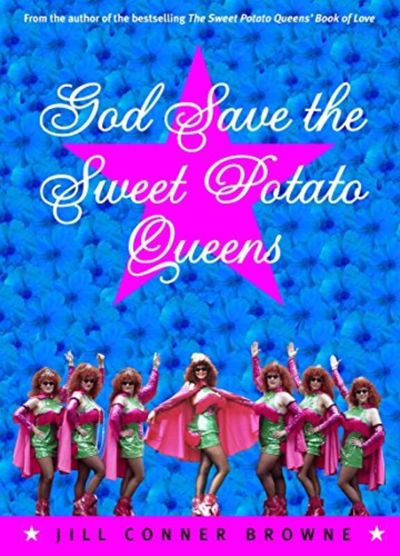 Book cover for "God Save the Sweet Potato Queens" by Jill Conner Browne