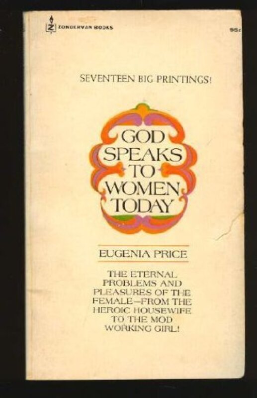 Book cover for "God Speaks to Women Today" by Eugenia Price