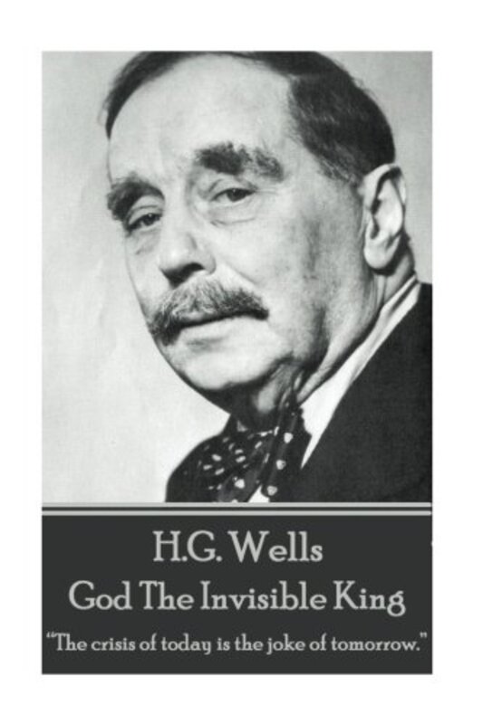 Book cover for "God the Invisible King" by HG Wells