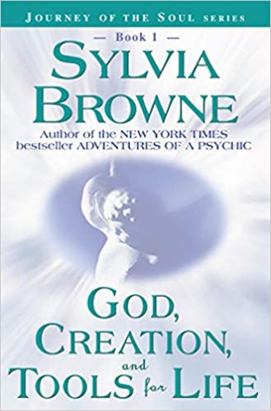 Book cover for "God, Creation, and Tools for Life" by Sylvia Browne