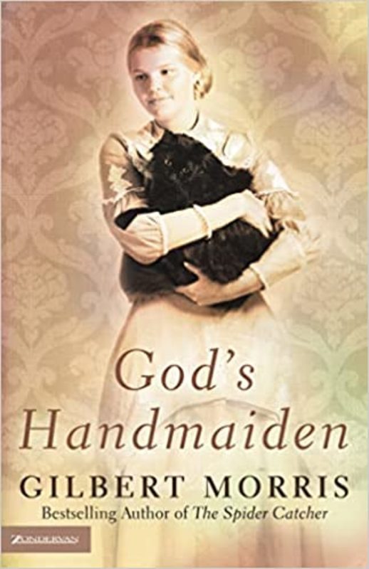 Book cover for "God’s Handmaiden" by Gilbert Morris