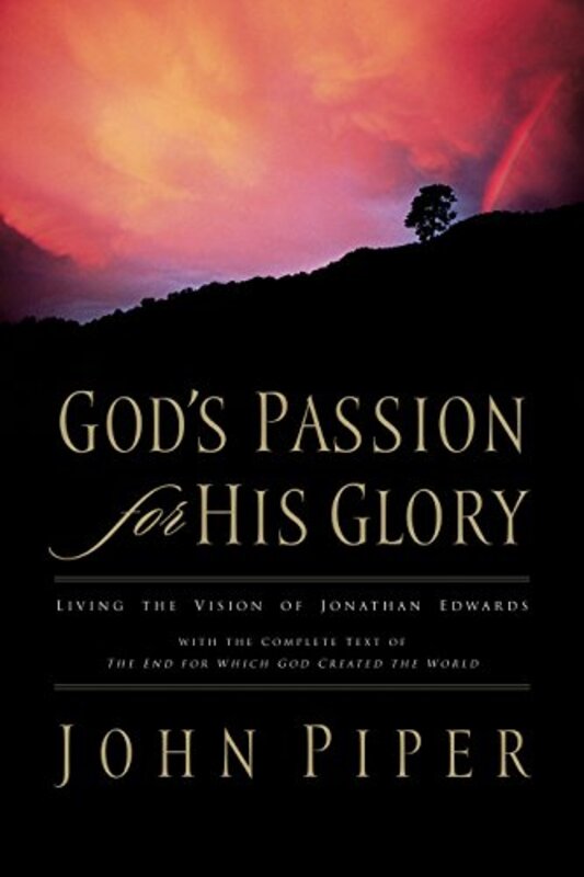Book cover for "God's Passion for His Glory"