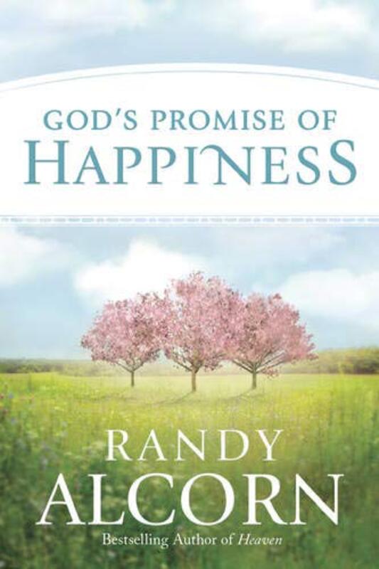 Book cover for "God's Promise of Happiness" by Randy Alcorn