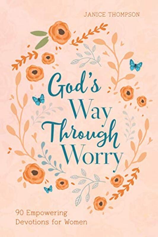 Book cover for "God's Way through Worry" by Janice Thompson