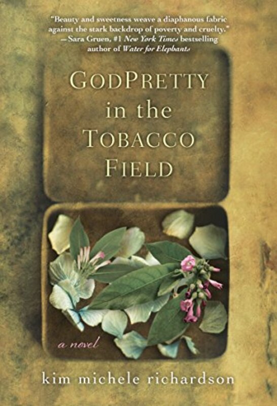 Book cover for "GodPretty in the Tobacco Field" by Kim Michele Richardson